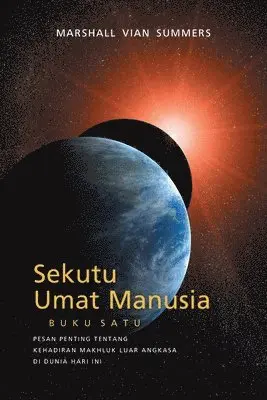 Sekutu Umat Manusia BUKU SATU (The Allies of Humanity, Book One - Indonesian)