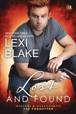Lexi Blake - Lost and Found, Häftad