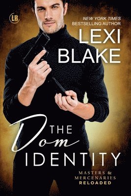 Lexi Blake - Dom Identity, Häftad