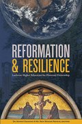Reformation & Resilience
