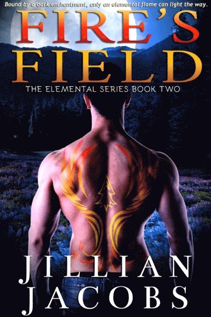 Jillian Jacobs - Fire's Field, E-bok