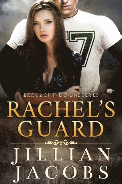 Jillian Jacobs - Rachel's Guard, E-bok
