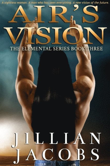 Jillian Jacobs - Air's Vision (The Elementals Series Book 3), E-bok
