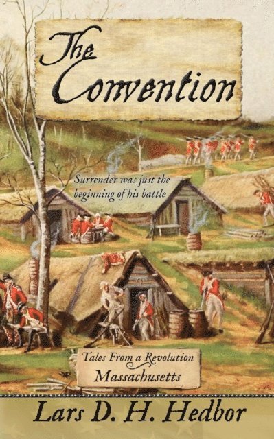 Lars D. H. Hedbor - Convention: Tales From a Revolution - Massachussetts, E-bok