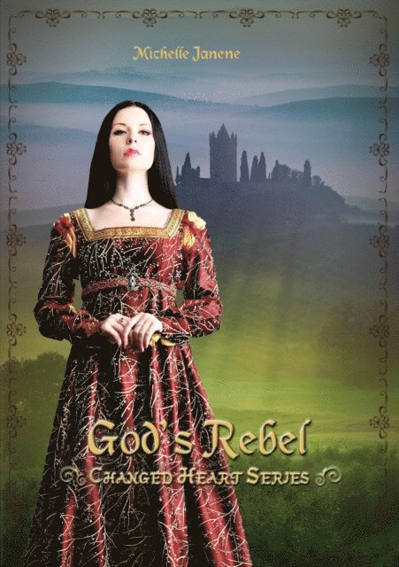 Michelle Janene - God's Rebel, E-bok