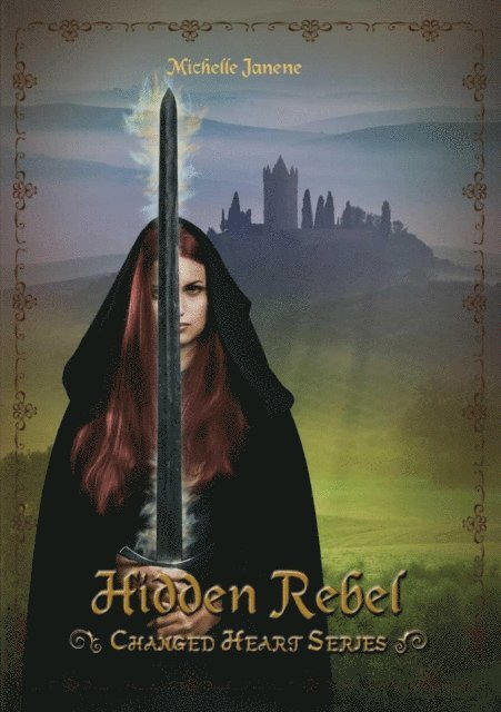 Michelle Janene - Hidden Rebel, E-bok