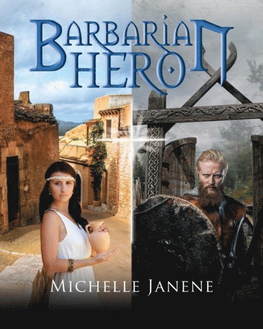 Michelle Janene - Barbarian Hero, E-bok. Tillgänglighet: Lägg i varukorg