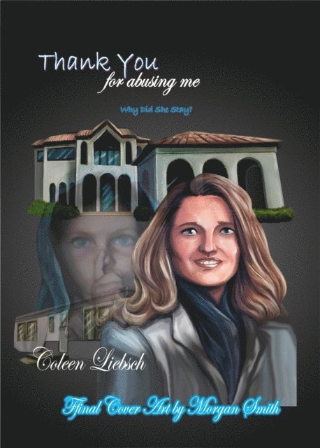 Coleen Liebsch, Deborah Merkwan - Thank You for Abusing Me, E-bok