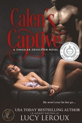 Lucy LeRoux - Calen's Captive, Häftad. Tillgänglighet: Lägg i varukorg