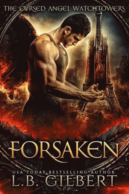 L.B. Gilbert - Forsaken: A Cursed Angel Novel, E-bok