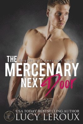 Lucy LeRoux - Mercenary Next Door, Häftad. Tillgänglighet: Lägg i varukorg