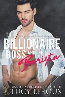 Lucy LeRoux - Billionaire Boss and The Barista, Häftad