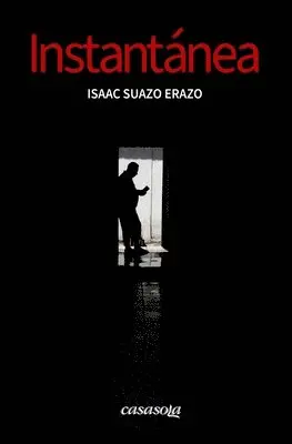 Isaac Suazo Erazo - Instantanea, Häftad. Tillgänglighet: Lägg i varukorg