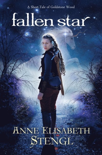 Anne Elisabeth Stengl - Fallen Star, E-bok
