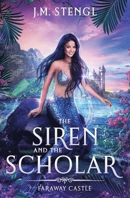 J M Stengl - Siren and the Scholar, Häftad