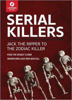 Lightning Guides - Serial Killers: Jack the Ripper to the Zodiac Killer, Häftad