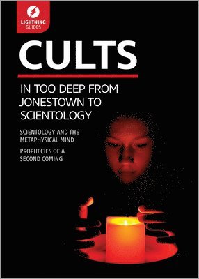 Lightning Guides - Cults: In Too Deep from Jonestown to Scientology, Häftad