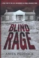 Anita Paddock - Blind Rage: A True Story of Sin, Sex, and Murder in a Small Arkansas Town, Häftad. Tillgänglighet: Lägg i varukorg
