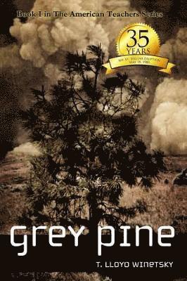T Lloyd Winetsky - Grey Pine, Häftad