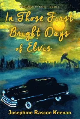 Josephine Keenan - In Those First Bright Days of Elvis, Häftad. Tillgänglighet: Lägg i varukorg
