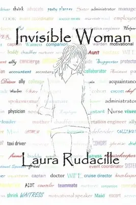 Laura Rudacille - Invisible Woman, Häftad. Tillgänglighet: Lägg i varukorg
