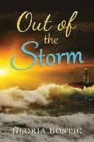 Gloria Bostic - Out of the Storm, Häftad. Tillgänglighet: Lägg i varukorg