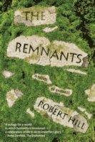 Robert Hill - Remnants, E-bok
