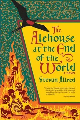 Stevan Allred - Alehouse at the End of the World, Häftad. Tillgänglighet: Tillfälligt slut