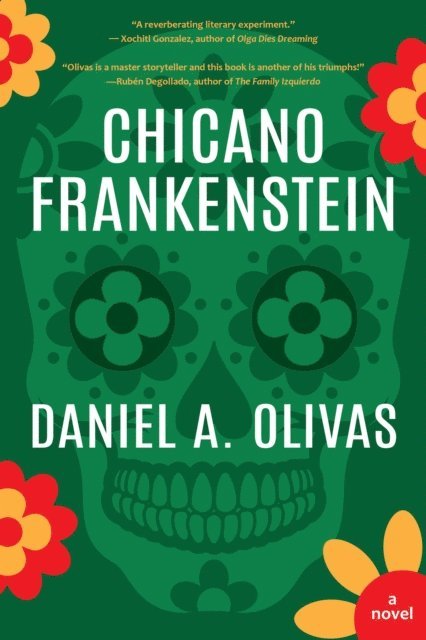 Daniel A. Olivas - Chicano Frankenstein, E-bok