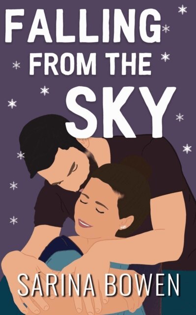 Sarina Bowen - Falling From the Sky, E-bok