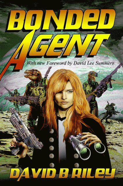 David B. Riley - Bonded Agent, E-bok