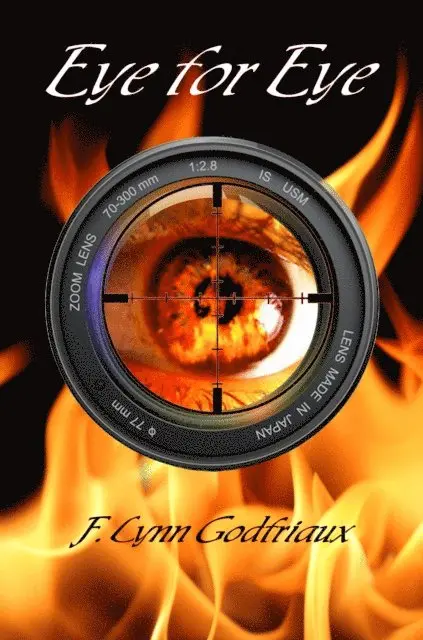 F. Lynn Godfriaux - Eye for Eye, E-bok. Tillgänglighet: Lägg i varukorg