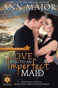 Love with an Imperfect Maid