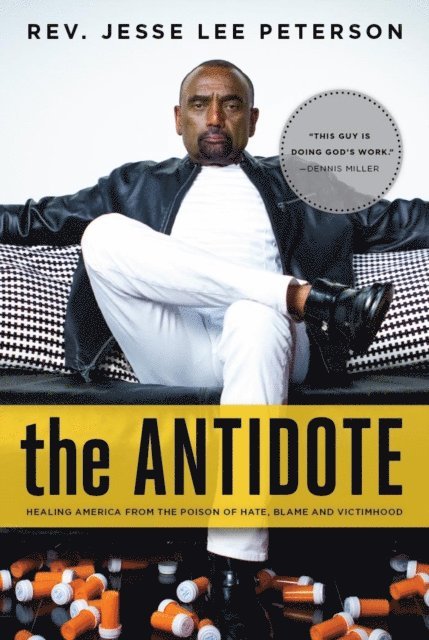 Dennis Prager, Jesse Lee Peterson - Antidote, E-bok