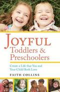 Joyful Toddlers and Preschoolers