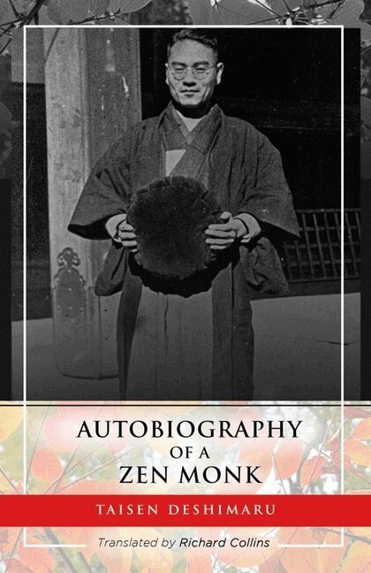 Roshi Taisen Deshimaru - Autobiography of a ZEN Monk, Häftad