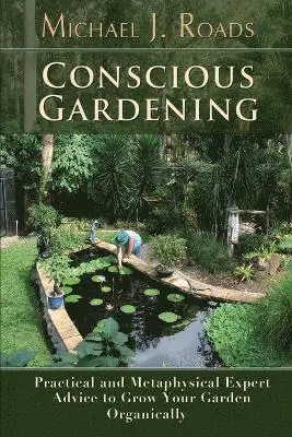 Conscious Gardening