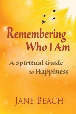 Jane Beach - Remembering Who I Am, Häftad