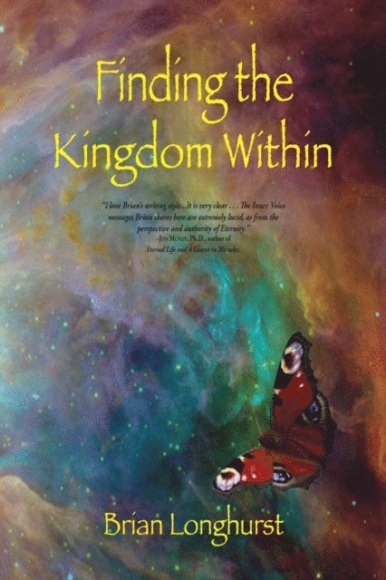 Brian Longhurst - Finding the Kingdom Within: Awakening to Eternity, E-bok