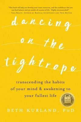 Beth Kurland - Dancing on the Tightrope, Häftad