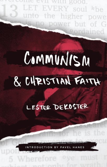 Lester DeKoster - Communism & Christian Faith, E-bok