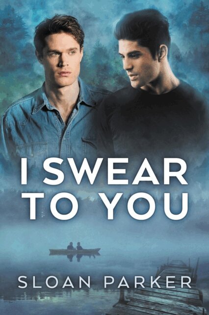 Sloan Parker - I Swear to You, E-bok