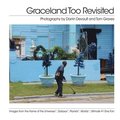 Graceland Too Revisited