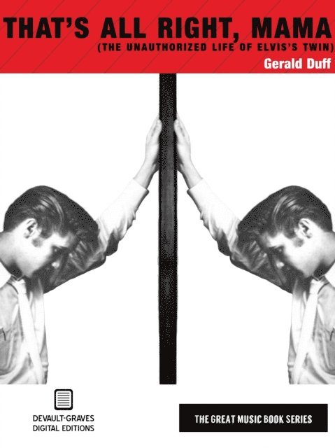 Gerald Duff - That's All Right, Mama, E-bok