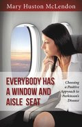 Everybody Has a Window and Aisle Seat