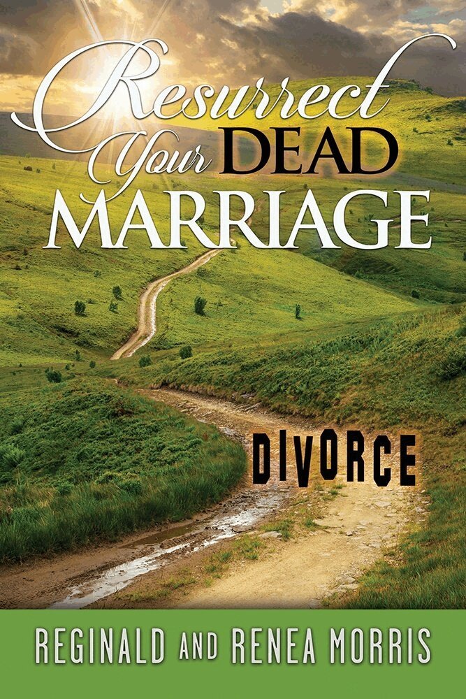 Reginald and Renea Morris - Resurrect Your Dead Marriage, Häftad
