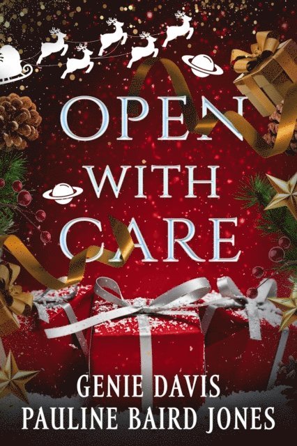 Genie Davis, Pauline Baird Jones - Open With Care, E-bok