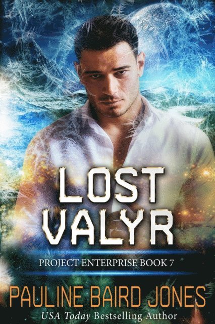 Pauline Baird Jones - Lost Valyr: Project Enterprise 7, E-bok