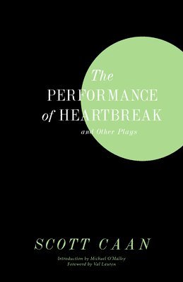 Scott Caan - Performance of Heartbreak and Other Plays, Häftad