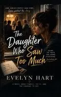 Evelyn Hart - Daughter Who Saw Too Much, Häftad
